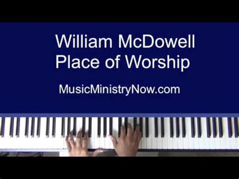 Free Sheet Music Place Of Worship Live William Mcdowell